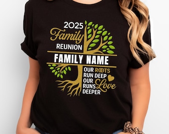 Camiseta personalizada para la reunión familiar de 2025, camiseta "Nuestras raíces son profundas", camiseta "Nuestro amor es aún más profundo", camiseta para la reunión familiar, camiseta con el árbol genealógico, camiseta con el apellido de la familia.