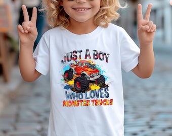 Just A Boy Who Loves Trucks Shirt,  Kids Trucks Shirt, Monster Truck Shirt, Just A Boy Who Loves Monster Trucks, Boy Monster Truck Shirt