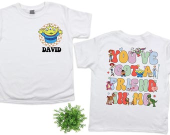 You've Got A Friend In Me Shirt, Toy Story All Characters Shirt ,Custom Toy Story Shirt, Disney Woody Jessie Buzz  Aliens Trex Mr Potato Tee