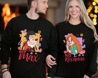 Her max His roxanne Couple Matching Valentine's Sweatshirt, Family Gift Anniversary Hoodie, Celebration Custom Sweat,Disneyland Trip Hoodie