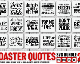 Coaster Quotes SVG Bundle, Funny Drink Sayings (Digital Download)