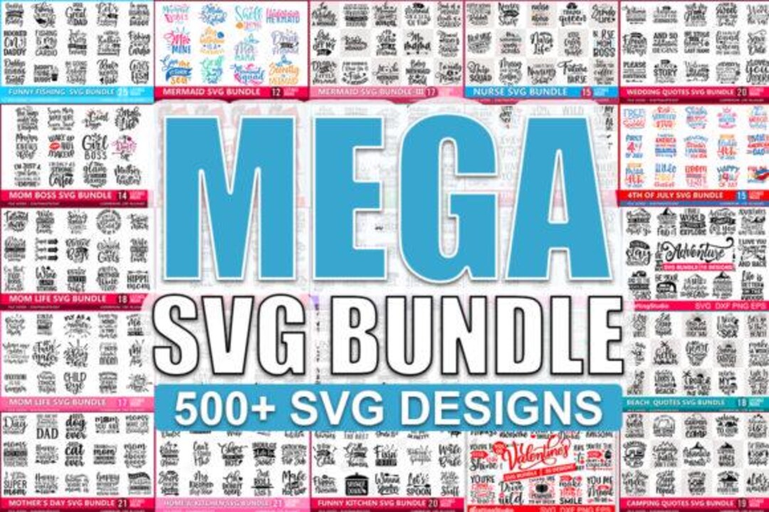 Mega SVG Design Bundle | 500+ SVG Files for Cricut & Silhouette ...