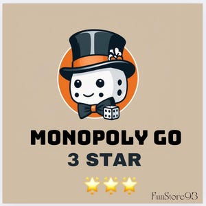 May include: A cartoon illustration featuring a dice-shaped character wearing a top hat and bow tie, set against an orange circle. The text "MONOPOLY GO 3 STAR" is below, with three gold stars.
