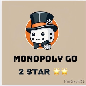 May include: A cartoon image featuring a dice character wearing a top hat and bow tie, set within an orange circle. The text "MONOPOLY GO" and "2 STAR" are displayed below, with two gold stars. The FunStore93 logo is at the bottom.
