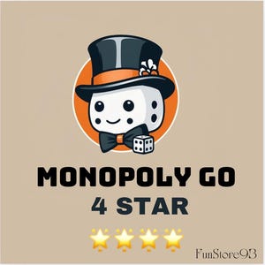 May include: A cartoon image featuring a dice-shaped character wearing a top hat and bow tie, set against an orange circle. The text "MONOPOLY GO 4 STAR" is displayed below, along with four gold stars.