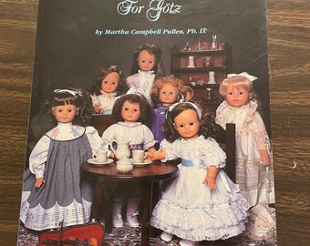 Heirloom Doll Clothes For Gotz by Martha Campbell Pullen