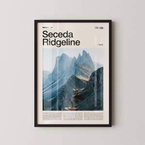 May include: Framed art print featuring a mountain range with the text "Seceda Ridgeline" and "ITA / Italy." The image showcases a scenic view of the Italian Alps, with a black frame.