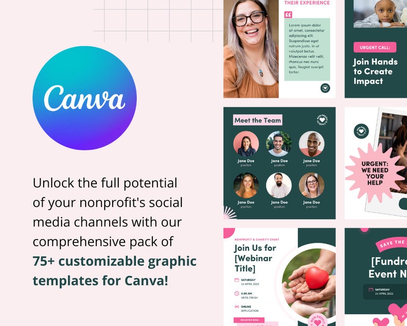 Unlock the full potential 
of your nonprofit's social media channels with our comprehensive pack of 75+ customizable graphic templates for Canva!