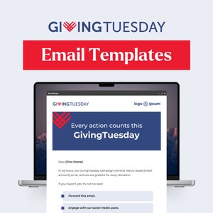 May include: A laptop screen displaying a Giving Tuesday email template with a blue background and the text "Every action counts this Giving Tuesday". The email includes a call to action to forward the email and engage with social media posts.