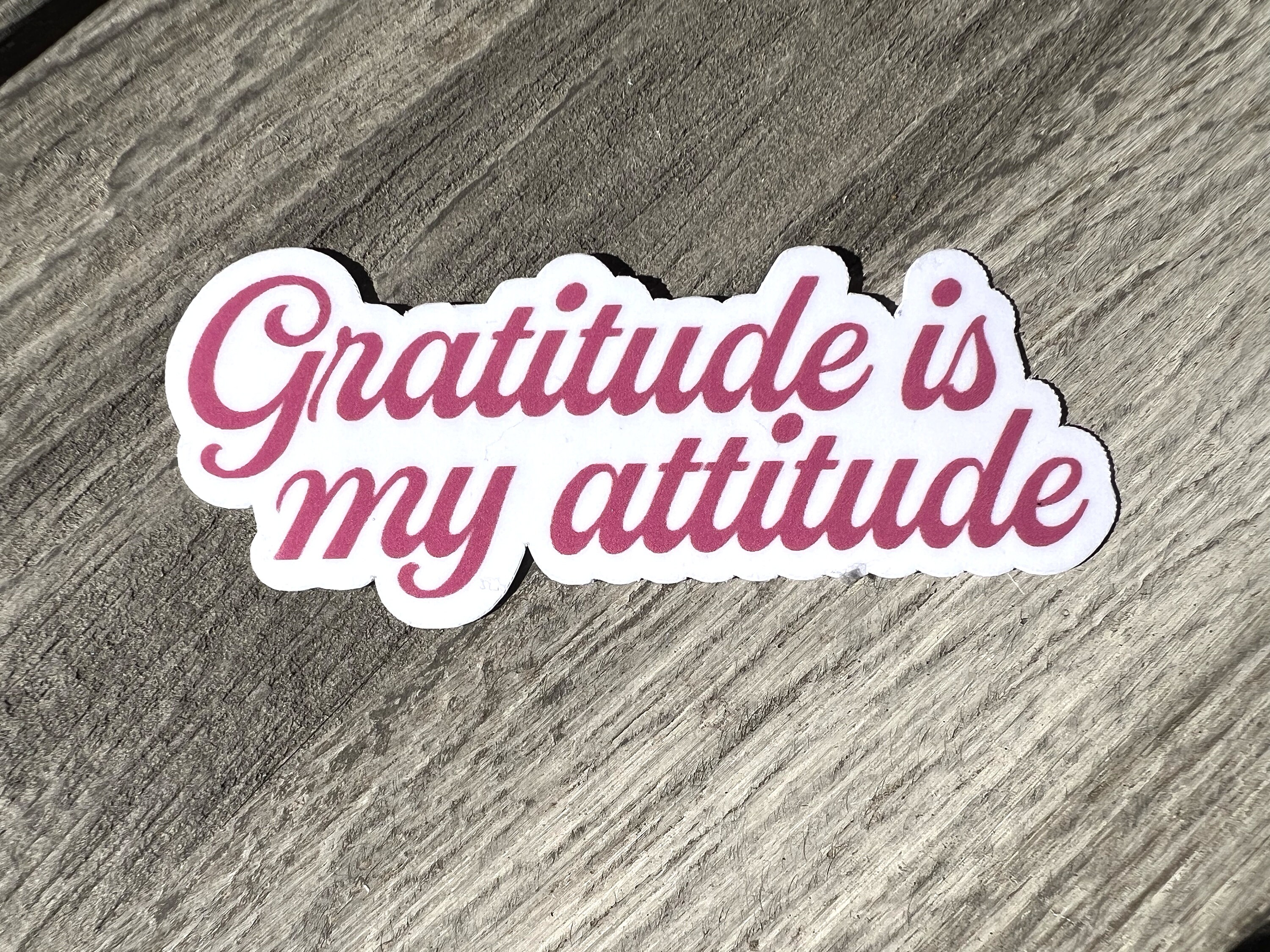 Gratitude is My Attitude Sticker | Thankful Sticker | Inspirational ...