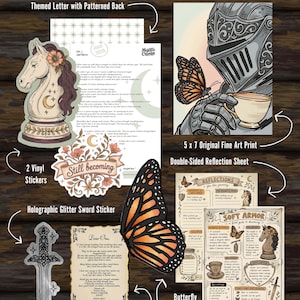 May include: A June Mail Club stationery set including a 5x7 fine art print of a knight with a butterfly, two vinyl stickers featuring a horse chess piece and a sword, a double-sided reflection sheet, a butterfly wing bookmark, and a love letter.