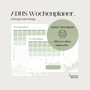 Könnte beinhalten: Ein druckbarer Wochenplaner mit beruhigendem Wald-Design. Der Planer verfügt über zwei wöchentliche Layouts mit einer To-Do-Liste und einem Abschnitt für Notizen. Der Text "ADHS Wochenplaner. Calming Forest Design." befindet sich oben auf der Seite. Der Text "Sofort-Download" befindet sich in einem Kreis mit einem Druckersymbol und der Text "PDF zum selbst ausdrucken." befindet sich unter dem Symbol. Der Text "Dopamine Blossom" befindet sich unten auf der Seite.