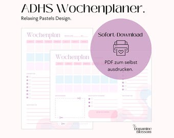 May include: A printable weekly planner with a pastel pink and blue design. The planner is titled "ADHS Wochenplaner" and features the text "Sofort-Download PDF zum selbst ausdrucken." The planner is designed for people with ADHD.