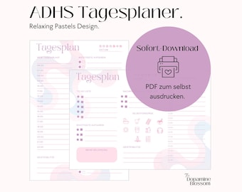 May include: A printable daily planner with a pastel pink and blue design. The planner is titled "ADHS Tagesplaner" and features sections for "Mein Tagesablauf", "Wichtigste Aufgaben", "To Do Liste", "Wichtigste Aufgaben", "Meine Belohnung", "Selbstfürsorge", and "Unterbrechungen". The text "Sofort-Download PDF zum selbst ausdrucken." is also included.