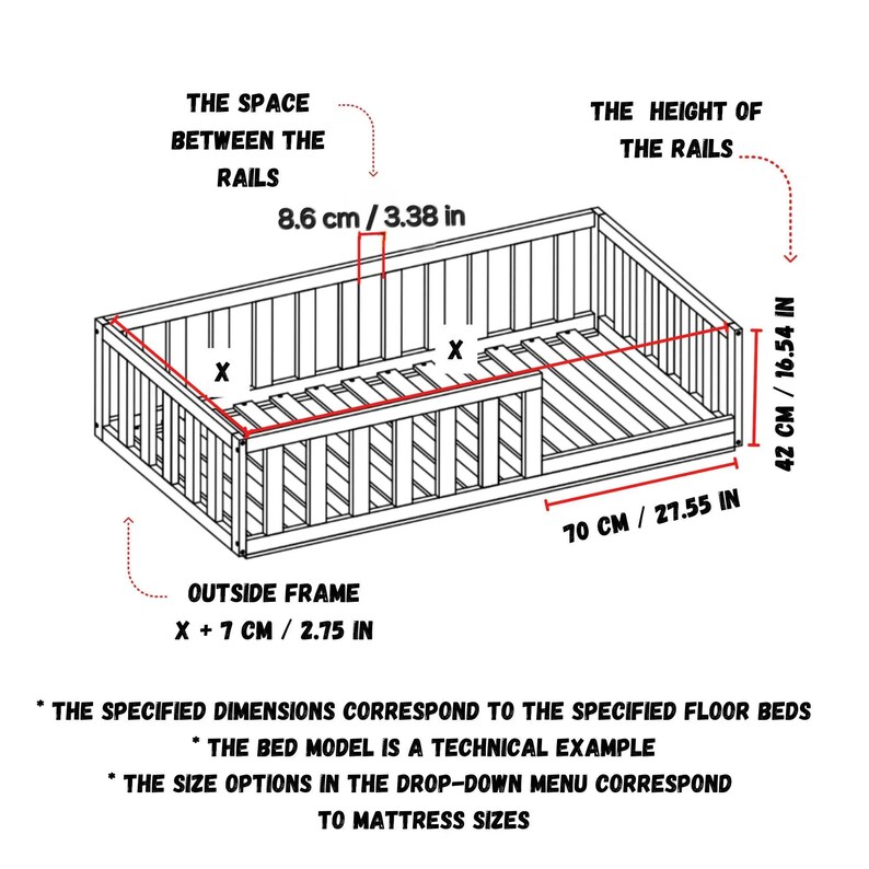 May include: Diagram of a bed frame with measurements in inches and centimeters. The space between the rails is 8.6 cm / 3.38 in. The height of the rails is 42 cm / 16.54 in. The outside frame is X + 7 cm / 2.75 in. The length of the frame is 70 cm / 27.55 in.