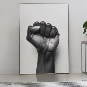 Black fist - black power - resistance - black history - melanin - strength - unity - art poster / wall decoration