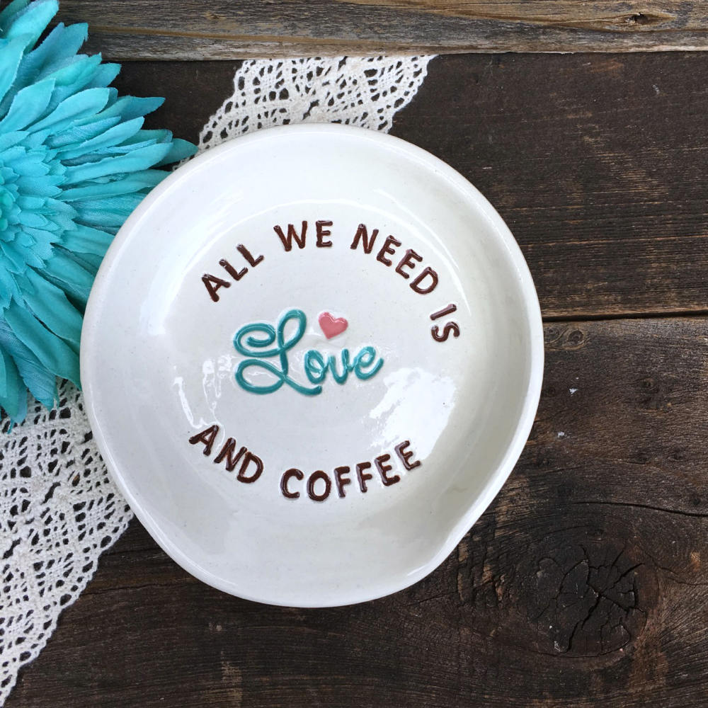 Funny Spoon Rest All We Need is Love and Coffee Spoon Rest Etsy