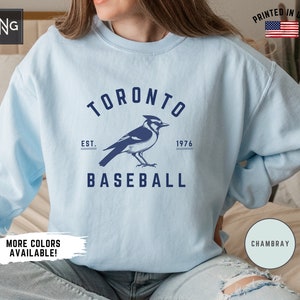 Toronto Baseball Sweatshirt, Blue Jays Baseball Sweatshirt, Retro Blue Jays Baseball Sweatshirt, Toronto Sports Fan Apparel, Blue Jays Gift