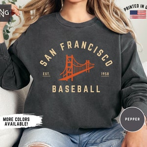 San Francisco Baseball Sweatshirt, Retro Giants Baseball Sweatshirt, Giants Baseball Sweatshirt, San Fran Sports Apparel, Giants Baseball