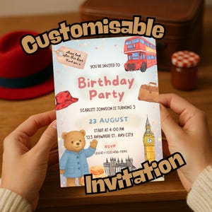 May include: A customizable birthday party invitation featuring a cartoon bear in a blue coat, a red double-decker bus, and Big Ben. The invitation includes the text "Birthday Party" and details for Scarlett Johnson's 3rd birthday.
