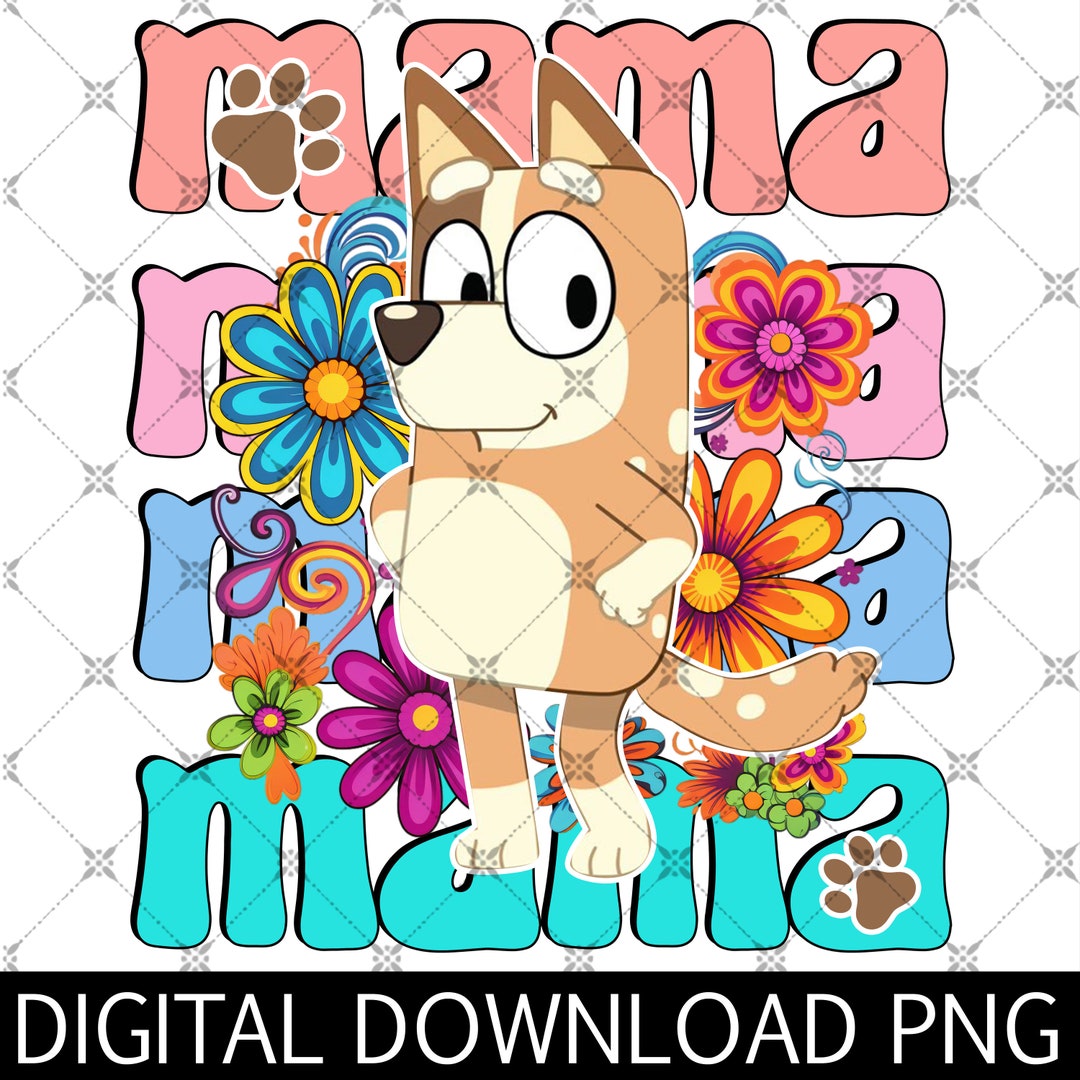 Mama Bluey Png, Bluey Chilli Heeler Png, Momlife Bluey Png, Rad Mom Png