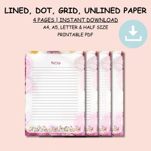 Puede incluir: Papel PDF imprimible con páginas rayadas, punteadas, cuadriculadas y sin rayas. El papel incluye detalles florales y el texto "Notes". Disponible en tamaños A4, A5, Carta y media carta. También incluye el texto "4 PAGES | INSTANT DOWNLOAD".
