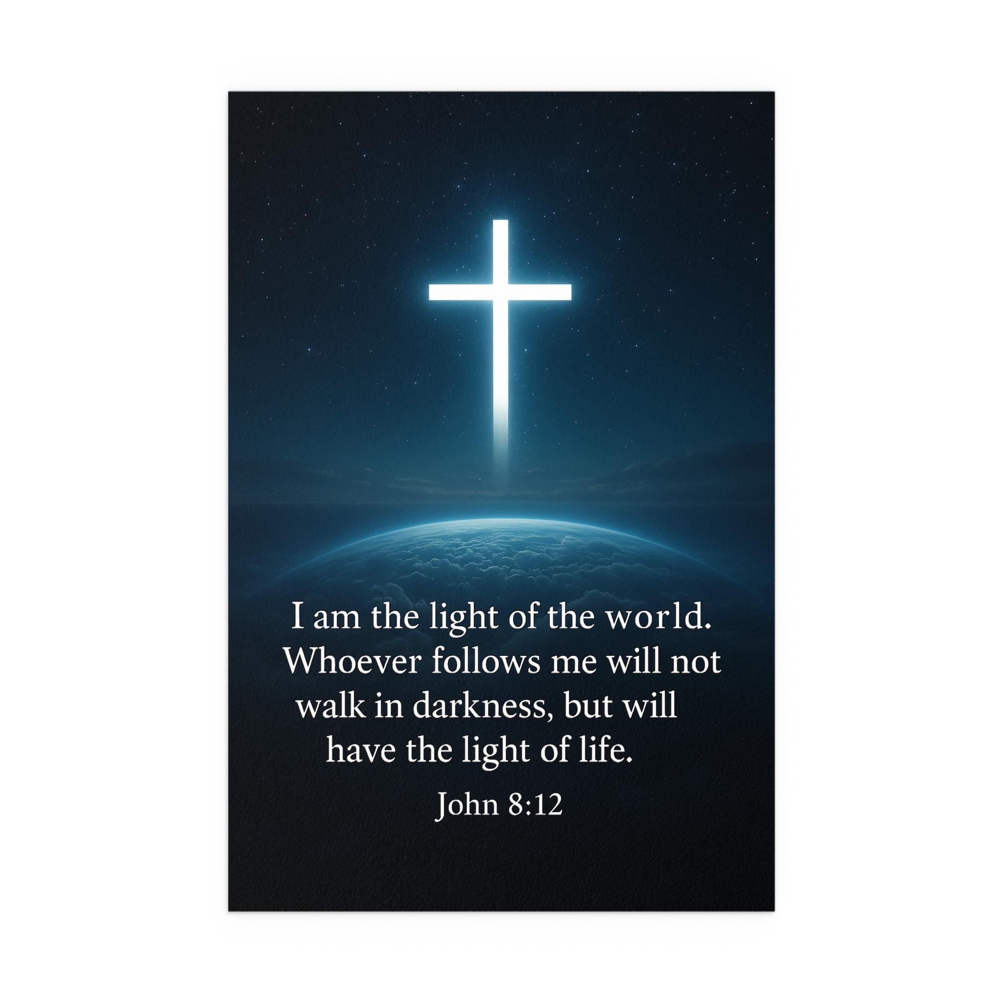 John 8:12 Wall Art, I Am the Light of the World, Christian Cross Poster ...