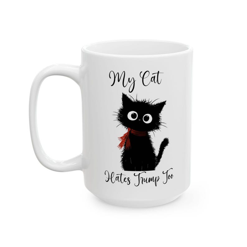 Taza "Mi gato también odia a Trump" / Taza de café "Gato liberal" / Taza de protesta contra Trump 15oz