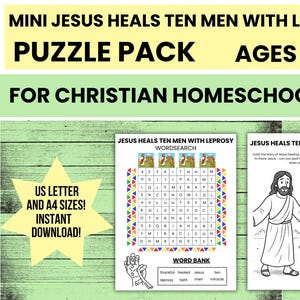 May include: A puzzle pack for Christian homeschoolers, featuring a word search and coloring page. The text reads "MINI JESUS HEALS TEN MEN WITH LEPROSY PUZZLE PACK AGES 5-10!" and "US LETTER AND A4 SIZES! INSTANT DOWNLOAD!"