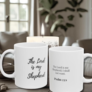 The Lord is My Shepherd Psalm 23:1 Inspirational Mug - Christian Coffee Cup - Gift for Moms, Teens, and Young Adults of Faith Based Mug