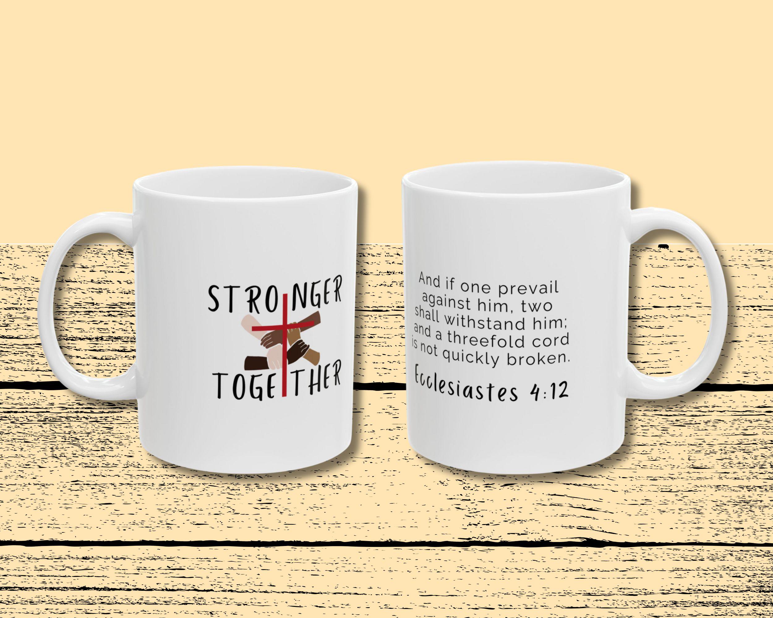 Stronger Together Mug  Ecclesiastes 4:12 Christian Unity Coffee Mug,  Diversity in Christ Gift - Etsy