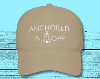 Christian Encouragement Hat for Women - Anchored in Hope Hat - Faith Baseball Cap - Christian Hat - Embroidered Low Profile Cap