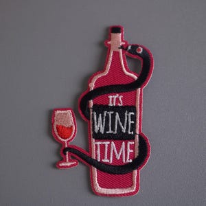 it's wine time patch, wine patch, drink patch, iron on patch, embroidered patch, funny patch, aesthetic patch, gorgeous patch, applique