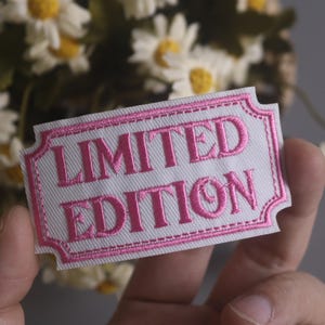 limited editon patch, phrase patch, iron on patch, embroidered patch, funny patch, aesthetic patch, gorgeous patch, applique
