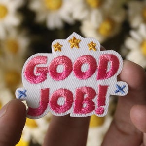 good job patch, phrase patch, iron on patch, embroidered patch, funny patch, aesthetic patch, gorgeous patch, applique