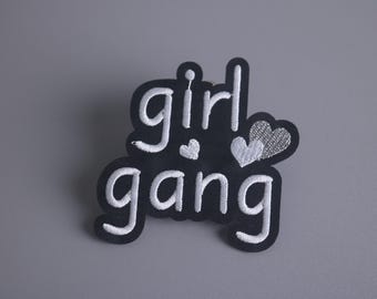 girl gang patch, phrase patch, iron on patch, embroidered patch, funny patch, aesthetic patch, gorgeous patch, applique