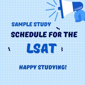 Sample Study Schedules for the LSAT