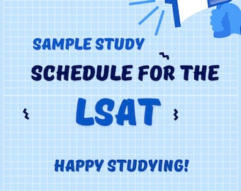 Sample Study Schedules for the LSAT