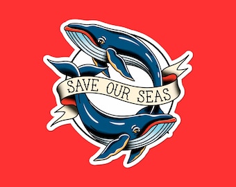 Save Our Seas Whale Sticker | Ocean Conservation Vinyl Decal | Marine Life Laptop Sticker | Environmental Gift