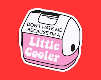 Little Cooler Sticker: Pink Cooler Pun, Weather-Resistant Vinyl