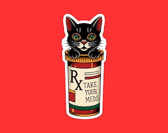 Adesivo per gatti "Prendi le tue medicine" / Adesivo in vinile con promemoria per le prescrizioni / Adesivo per laptop per la salute mentale / Regalo per la cura di sé