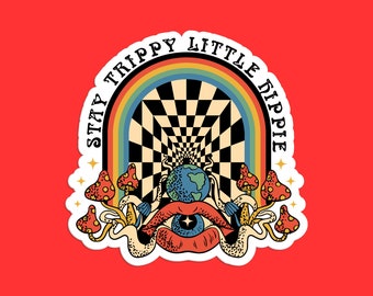 Bleib Trippy Kleiner Hippie Psychedelischer Aufkleber, Bunte Pilzkunst, Festival Dekor