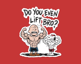 Pegatina "¿Acaso levantas pesas, hermano?" / Vinilo divertido con humor para el gimnasio / Pegatina para portátil con parodia de entrenamiento / Regalo de fitness