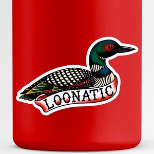 Funny Loon Sticker | “LOONATIC” Banner | Loon Bird Vinyl Decal | Lake Life Cabin Art | Tattoo-Style