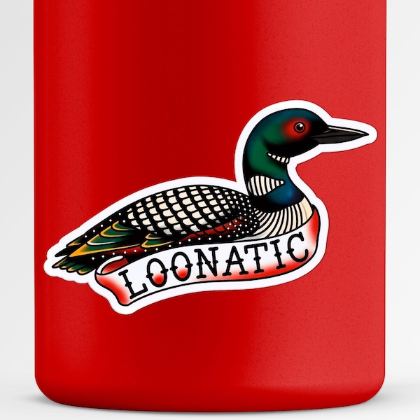 Funny Loon Sticker | “LOONATIC” Banner | Loon Bird Vinyl Decal | Lake Life Cabin Art | Tattoo-Style
