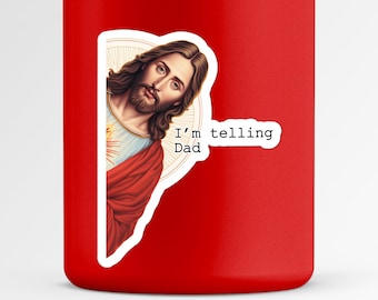 I'm Telling Dad Jesus Sticker - Funny Religious Sticker
