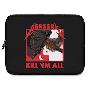 Anime Berserk Kill&#39;em All Laptop sleeve 13, 14, 15, 17 inch laptop bag, laptop cover, Anime macbook sleeve, manga gift for coworker