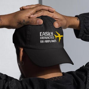Embroidered Hat, Aviation Hat, Easily Distracted by Airplanes Hat, Pilot Gift, Adjustable Dad Hat, Travel Hat, Plane Lover Gift