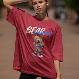 Teddy Bear Shirt – Cute Bear T Shirt, Cartoon Bear Print, Funny Bear T-Shirt for Bear Lover, Gift for Teddy Bear Enthusiast – BEAR with me!