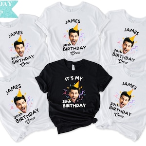 Custom Birthday Photo Name Shirt, Personalized Photo Birthday Party Tee, Custom Face Birthday Tshirt, Birthday Matching Tee, Birthday Shirts